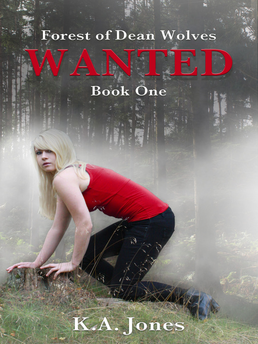 Title details for Wanted by K.A Jones - Available